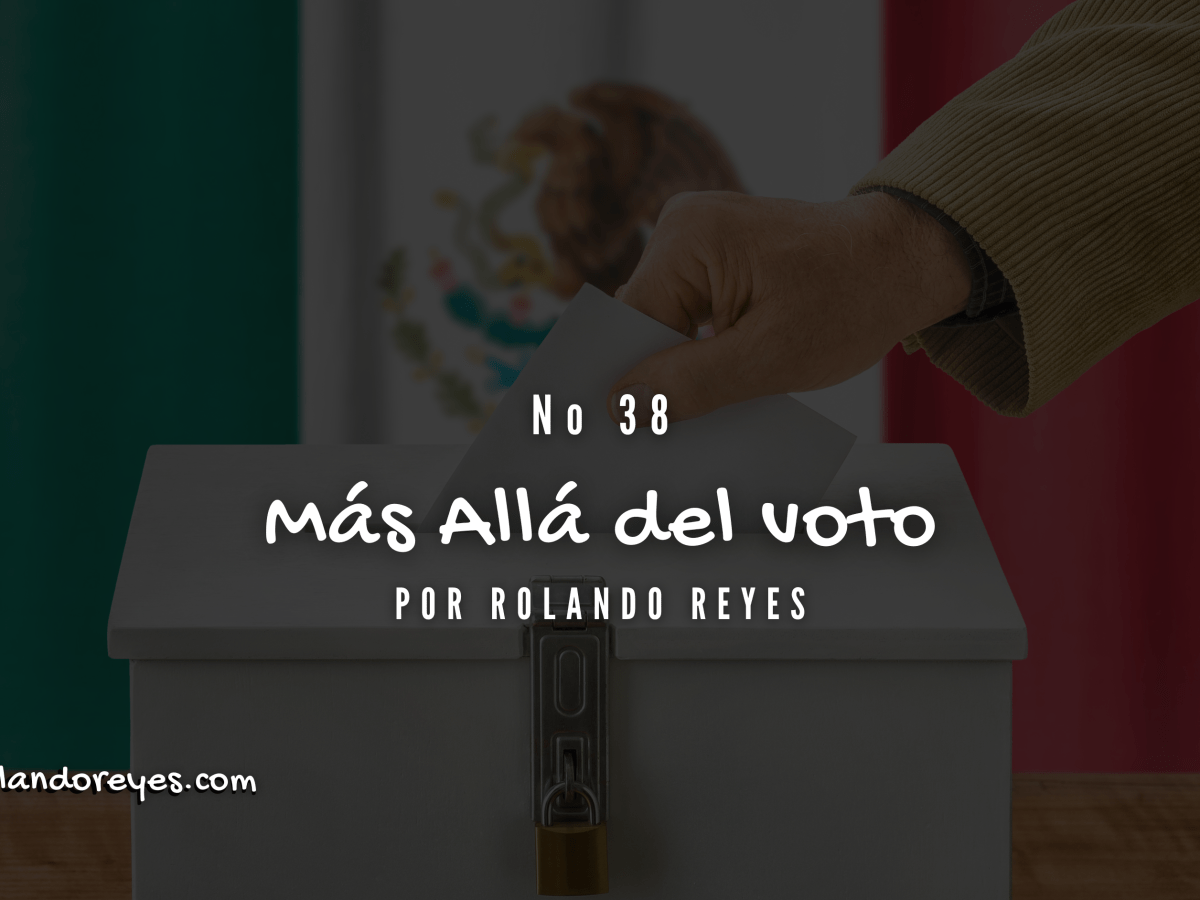 Superando divisiones históricas en México. Votar es importante.