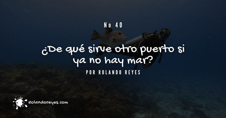 ¿De qué sirve otro muelle si ya no hay mar?